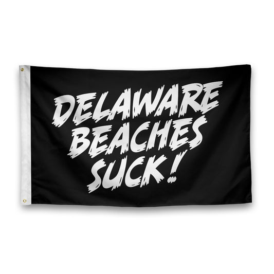 Delaware Beaches Suck Flag